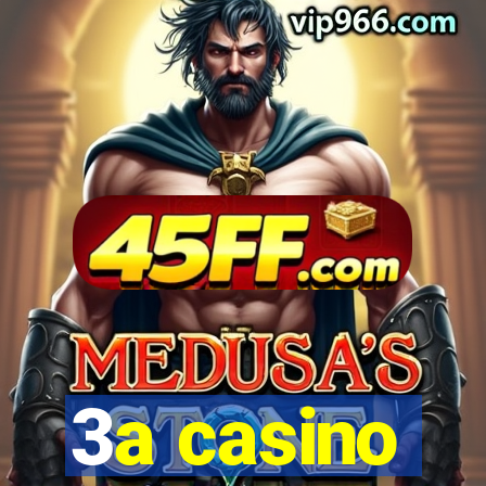 3a casino